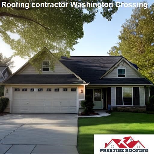What to Look for in a Roofing Contractor in Washington Crossing - Prestige Roofing Washington Crossing